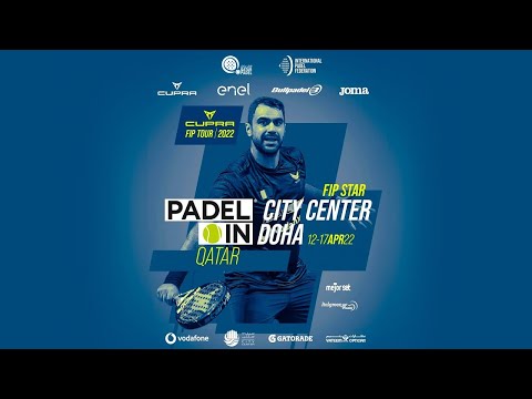 CUPRA FIP STAR PADEL CITY CENTER DOHA 2022 Quarter Final - Court 1