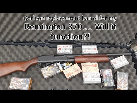 Carlson replacement barrel for my Remington 870. Will it function?