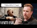 Ewan McGregor Rewatches Trainspotting Obi Wan Kenobi More Vanity Fair
