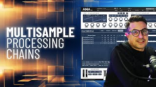 Multisample Processing Chains for ANA 2