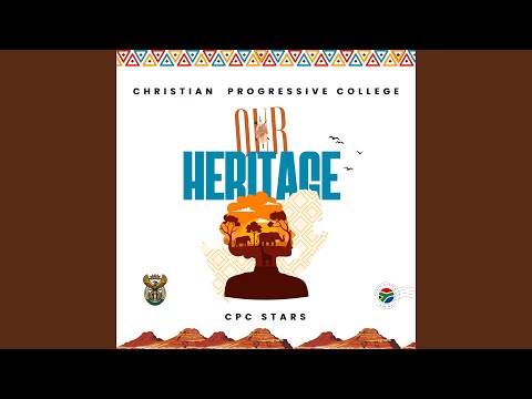 Our Heritage (feat. CPC Stars)