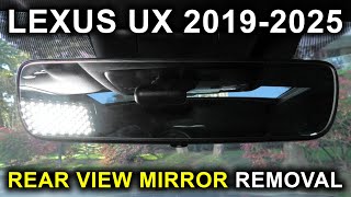Lexus UX (2019-2025): How To Remove The Rear View Mirror?