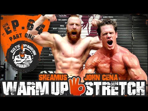 John Cena Warm-Up & Stretch | Ep.64 PART ONE