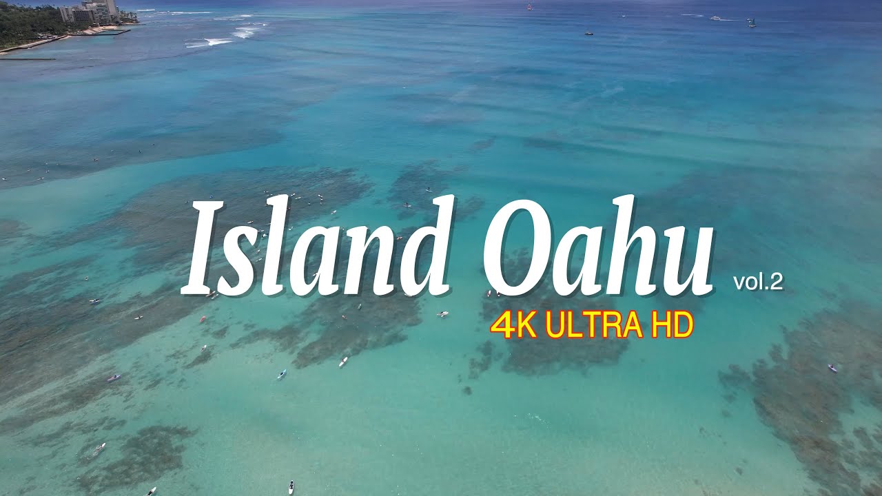 Hawaii / Island Oahu [4K UHD] Footage with relaxation music vol.2.