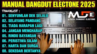 Download lagu MANUAL DANGDUT ORGEN TUNGGAL ALBUM LAGU LAWAS POPULER | SENYUMLAH DIK SELALU mp3