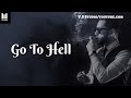 Go To Hell Baby Whatsapp Status For Boys