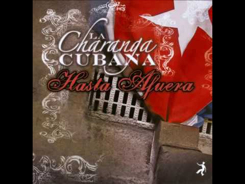 La Charanga Cubana - Como Extraño Mi Tierra