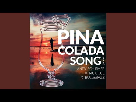 Pina Colada Song (Escape) (Radio Edit)