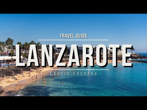 LANZAROTE Travel Guide 🇪🇸 Best Tourist Attractions | Canary Islands