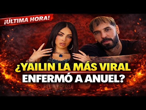 Hombre acusa a Yailin de enfermar a Anuel y a Tekashi
