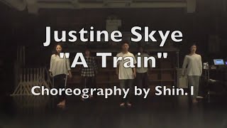Shin 1 lesson &quot;Justine Skye - A Train&quot;