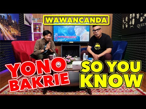 WAWANCANDA YONO BAKRIE - SO YOU KNOW
