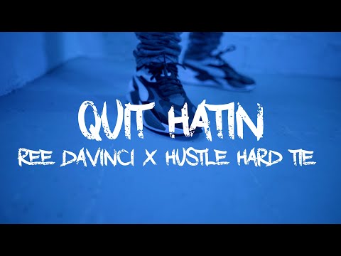 REE DAVINCI X HUSTLE HARD TIE - QUIT HATIN