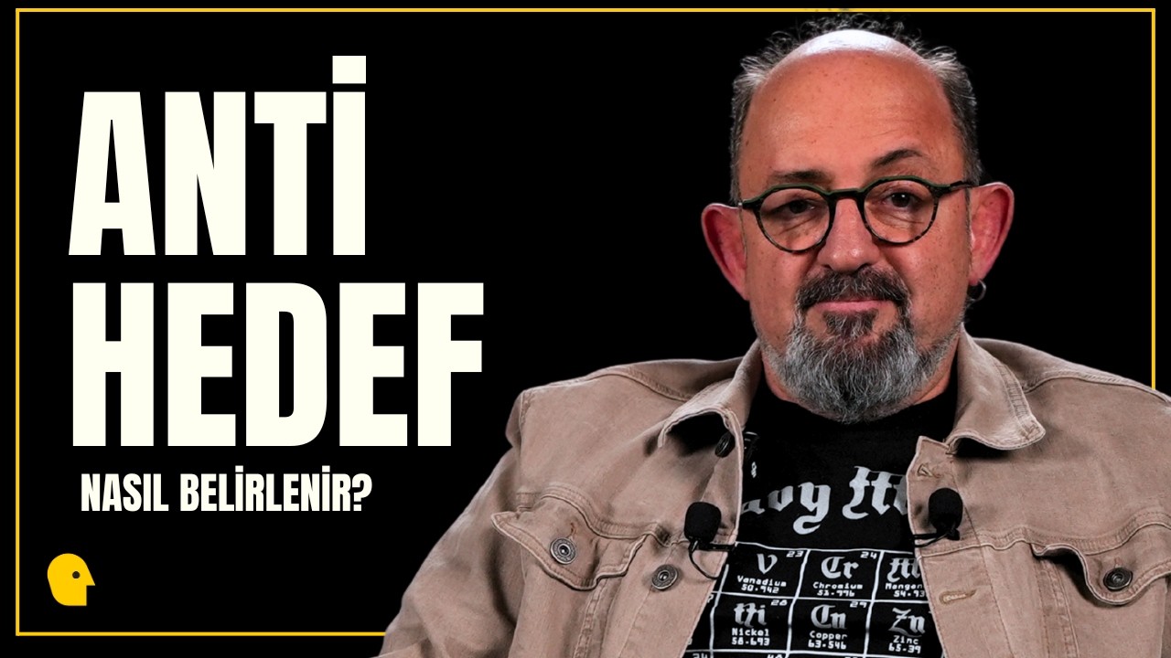 Anti Hedef ne demek? Başarı nasıl hedeflenir? | Sinan Canan ile Büyük Sorular