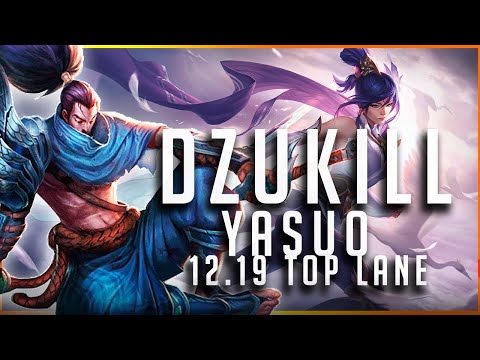 Dzukill - Yasuo vs Fiora TOP Patch 12.19 - Yasuo Gameplay