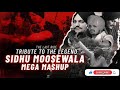 The Last Ride Tribute To The Legend Sidhu Moosewala Mega Mashup HS Visual X Papul