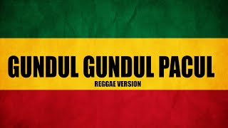 Download lagu Gundul Gundul Pacul - Reggae Version mp3