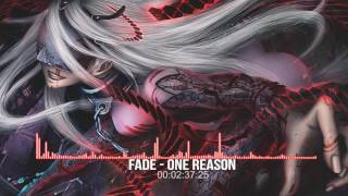 ➧Fade - One Reason(Deadman Wonderland OP)[AS]