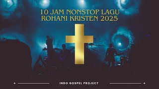 Download lagu 10 Jam Lagu Rohani Kristen Tanpa Iklan mp3