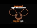 deadmau5 - right this second (RISING DUST REMIX)
