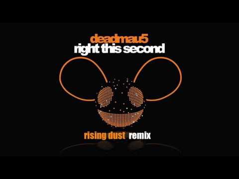 deadmau5 - right this second (RISING DUST REMIX)
