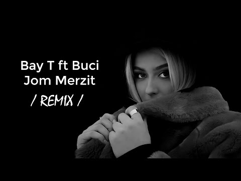 Bay T ft Buci  - Jom Merzit (REMIX @iamchr1ss)
