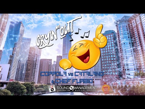 COPPOLA vs CATALANO & CHEF FURBIO - Cryin' Out (HIT MANIA ESTATE 2022)