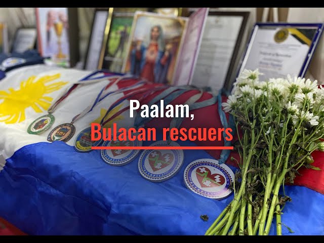 [WATCH] Final farewell: ‘Paalam, Bulacan rescuers’