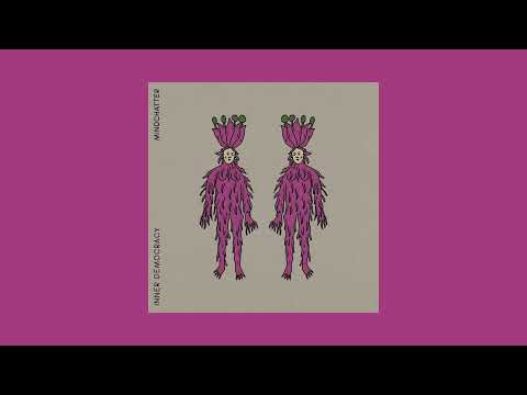 Mindchatter -  Inner Democracy (Full EP)