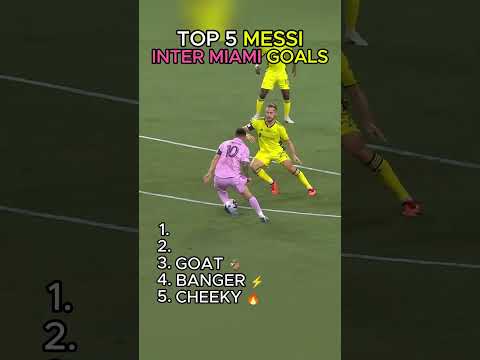 TOP 5 MESSI INTER MIAMI GOALS 🇺🇸🐐🔥