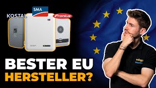 Fronius vs. SMA vs. Kostal | Die Wechselrichter Hersteller aus Europa 