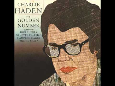 Charlie Haden - The Golden Number [Duet with Ornette Coleman] online metal music video by CHARLIE HADEN