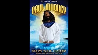 PAUL MOONEY ---JESUS IS  BLACK  AND SO IS CLEOPATRA (FULL SHOW)2007