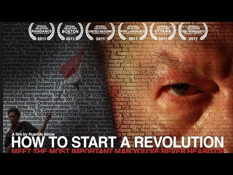 Gene Sharp | How To Start A Revolution [Full Film]