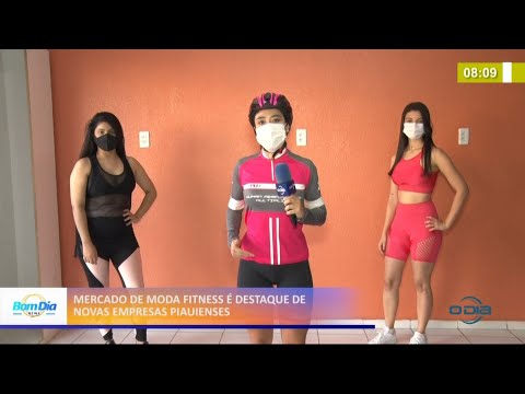 Mercado de moda fitness é destaque de novas empresas piauienses 24 03 2021