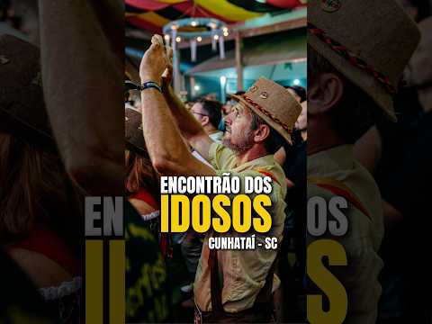 Não tem idade para fazer festa! Todas são bem-vindas🔥 Encontrão dos Idosos de Cunhataí - SC