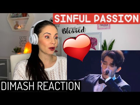 SINFUL PASSION- DIMASH KUDAIBERGEN REACTION!!!