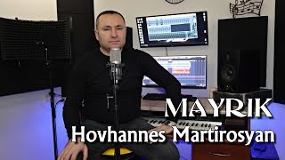 Hovhannes Martirosyan - Mayrik (2023)