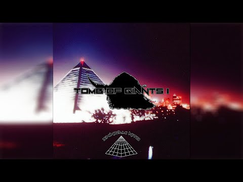 TOMB OF GIANTS MIX / SPACEGHOSTPURRP X BMB DEATHROW X GOTH MONEY X FIVE FINGER POSSE