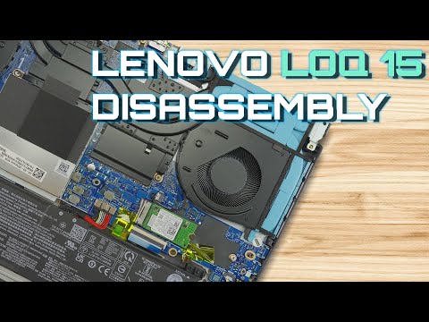 Lenovo LOQ 15 Review - disassembly and upgrade options