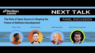 Panel Discussion: The Role of Open Source in Shaping the Future of Software Development