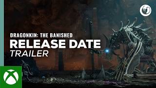 🐉 Dragonkin: The Banished (Release Date Trailer) Trailer