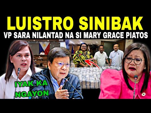 BIG NEWS! HETO ANG TATAP0S KAY LUlSTRO NA SHOCKED? PAHIYA VP SARA TINURO NASI MARY GRACE PIATOS?