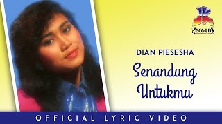 Download lagu Dian Piesesha - Senandung Untukmu mp3