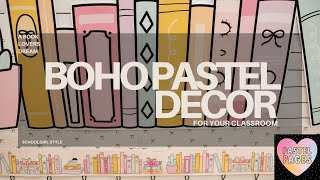 Boho Pastel Classroom Decor Theme - classroom decor ideas!