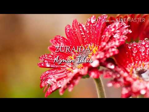 Zuraida Azman Idris Lirik