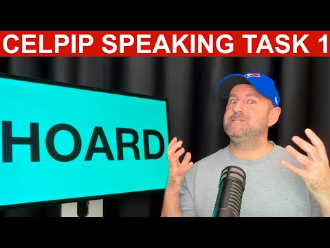 HOARD Meaning - CELPIP Speaking Task 1 Practice