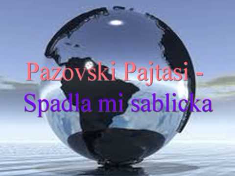 Pazovski Pajtasi - Spadla mi sablicka
