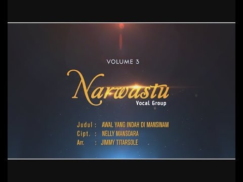 NARWASTU - AWAL YANG INDAH | VOL.3