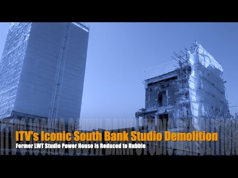 ITV’s Iconic LWT South Bank Studios Demolished 